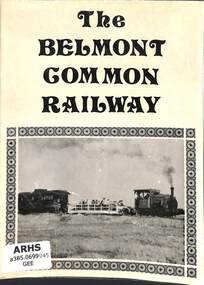 Booklet, Geelong Steam Preservation Society, The Belmont Common Railway, 1969
