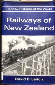 Book, David B. Leitch, Railway Histories of the World - Railways of New Zealand, 1972