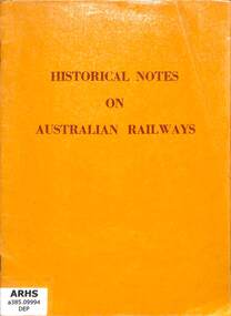 Book, The Department of Railways, Historical Notes on Australian Railways