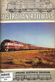 Book, Singleton, C.C, Australian Railway - Around Australia Program, 1967