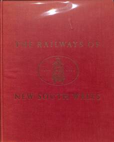 Book, New South Wales, Department of Railways et al, The Railways of New South Wales, 1855-1955, 1955