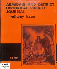 Book, Ryan, J.S, Armidale and District Historical Society Journal - Railway Issue, 1977
