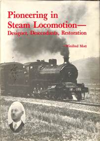 Book, Mott, Winifred, Pioneering in Steam Locomotion - Designer, Descendants, Restoration