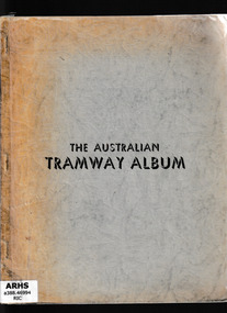Book, Traction Publications, The Australian tramway album, 1946??