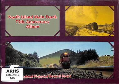 Booklet, Stott, Robert, North Island Main Trunk 75th Anniversary Album, 1983