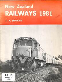 Book, McGavin, T.A, New Zealand Railways 1981, 1981