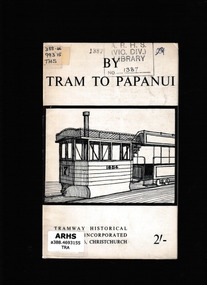 Book, Tramway historical society incorporated, By tram to Papanui, 1964