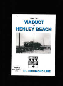 Book, Australian Electric Transport Museum (SA) Inc, Over the viaduct to Henley beach, 1997