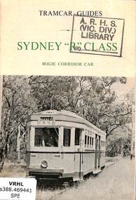 Booklet, South Pacific Electric Railway Co-operative Society, Sydney "R" class : bogie corridor car