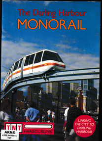 Booklet, TNT Harbourlink, The Darling Harbour monorail: A Commitment to Excellence, 1988