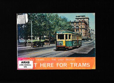 Book, South Pacific Electric Railway Co-operative Society Ltd, Wait here for trams : Sydney's trams during the last decade of operation, 1974