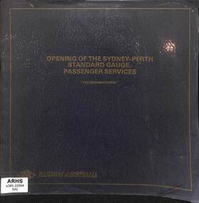 Booklet, Railways of Australia, Opening of the Sydney-Perth Standard Gauge Passenger Services The Indian-Pacific, 1970