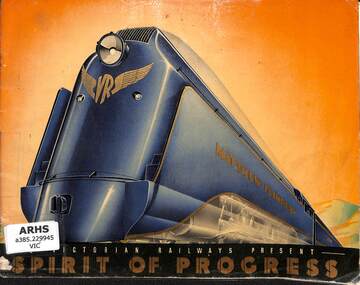 Booklet, The Victorian Railways, The Victorian Railways Presents - Spirit of Progress, 1937
