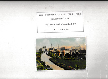 Book, Cranston, Jack et al, The proposed horse tram plan for Melbourne 1882, ????