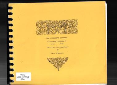 Book, Jack Cranston, The Melbourne streets: Passenger transport 1850-1940, ????