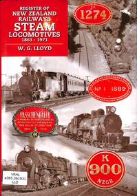 Book, LLoyd, W.G, Register of New Zealand Railways Steam Locomotives 1863-1971 (and Beyond), 2002