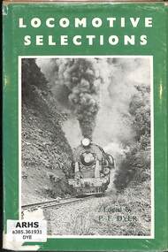 Book, Dyer, Peter F, Locomotive Selections from the New Zealand Railway Observer, 1974