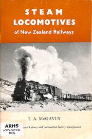 Book, McGavin, T.A, Steam Locomotives of the New Zealand Railways since 1863, 1950