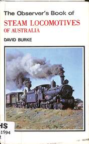 Book, Burke, David, The Observer's Book of Steam Locomotives of Australia, 1979