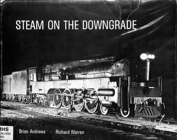 Book, Andrews, Brian et al, Steam on the Downgrade, 1967