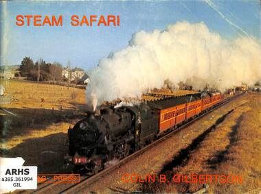 Book, Gilbertson, Colin B, Steam Safari, 1974