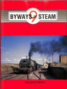 Book, Dunn, Ian, Byways of Steam 9, 1995