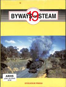 Book, Dunn, Ian, Byways of Steam 19, 2002
