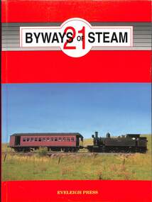 Book, Dunn, Ian, Byways of Steam 21, 2003