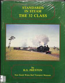 Book, Preston, R.G, Standards In Steam The 32 Class, 1987