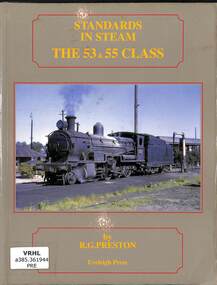Book, Preston, R.G, Standards In Steam The 53 & 55 Class, 2000