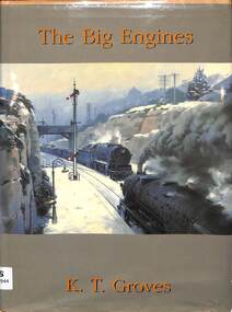 Book, Groves, Ken, The Big Engines of the N.S.W.G.R, 1994
