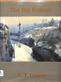 Book, Groves, Ken, The Big Engines of the N.S.W.G.R, 1994