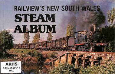 Book, Halgren, Stephen et al, Rail View's New South Wales Steam Album, 1984