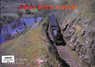 Book, Crow, Lindsay et al, Away With Steam, 1991
