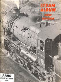 Book, The New South Wales Rail Transport Museum, Steam Album First Division, 1968