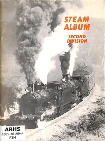 Book, The New South Wales Rail Transport Museum, Steam Album Second Division, 1969