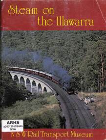 Book, The New South Wales Rail Transport Museum, Illawarra Group, Steam on the Illawarra, 1979