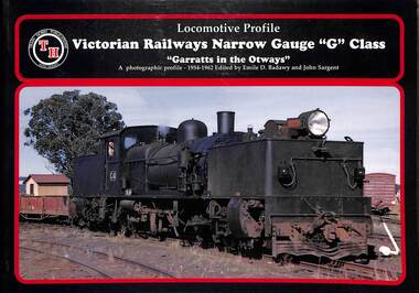 Book, Train Hobby Publications, Locomotive Profile Victorian Railways Narrow Gauge G class: Garratts in the Otways, 1998