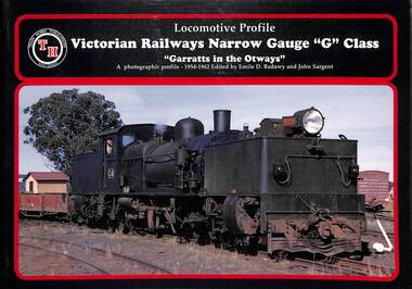 Book, Sargent, John, Locomotive Profile Victorian Railways Narrow Gauge G class: Garratts in the Otways, 1998