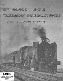 Book, Potts, Don, N Class 2-8-2 "Mikado" Locomotive of the Victorian Railways, 1966
