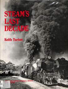 Book, Turton, Keith, Steam's Last Decade, 1981