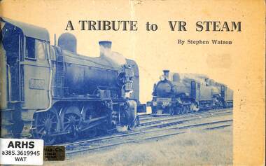 Book, Watson, Stephen E, A Tribute to VR Steam