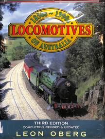 Book, Oberg, Leon, Locomotives of Australia 1850s to 1990s, 1996