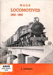 Book, Gunzburg, Adrian, WAGR Locomotives 1940-1968, 1968