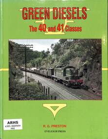 Book, Preston, R.G, Green Diesels: The 40 and 41 Class, 1997