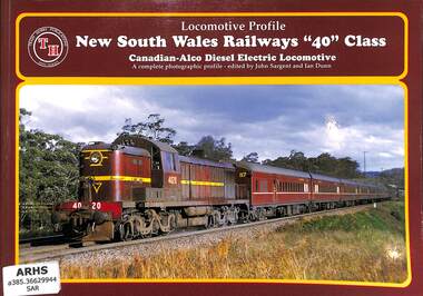 Book, Sargent, John, Locomotive Profile New South Wales Railways 40 Class, 1999