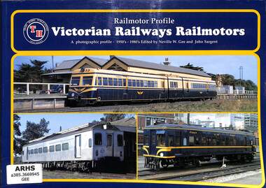 Book, Martin, Steve, Railmotor Profile: Victorian Railways Railmotors, 1999