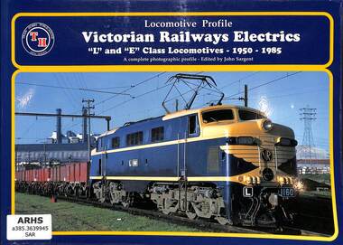 Book, Train Hobby Publications, Locomotive Profile: Victorian Railways Electrics L and E class, 1999