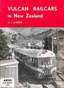 Booklet, Cooper, N. J, Vulcan Railcars in New Zealand, 1981