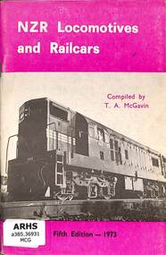 Book, McGavin, T.A, NZR Locomotives and Railcars: Fifth Edition 1973, 1973